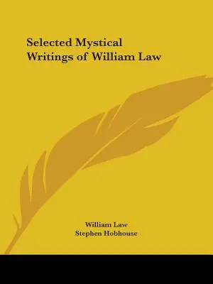 Escritos místicos selectos de William Law - Selected Mystical Writings of William Law