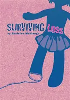 Sobrevivir a la pérdida - Surviving Loss