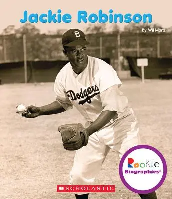 Jackie Robinson (Biografías de novatos) - Jackie Robinson (Rookie Biographies)