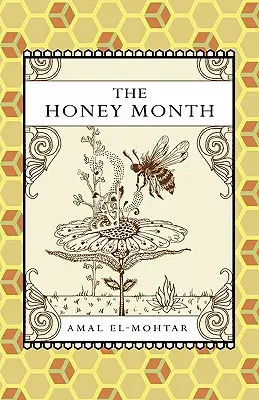 El mes de la miel - The Honey Month