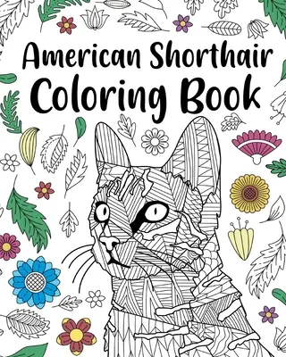 American Shorthair Libro para colorear - American Shorthair Coloring Book
