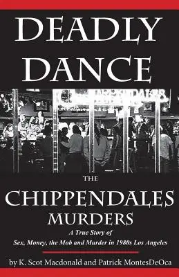 Danza mortal: Los asesinatos de Chippendales - Deadly Dance: The Chippendales Murders