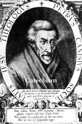 Catecismo de San Pedro Canisio - Catechism of St. Peter Canisius