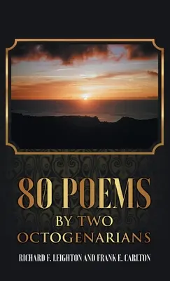 80 poemas de dos octogenarios - 80 Poems by Two Octogenarians