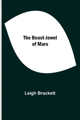 La bestia-joya de Marte - The Beast-Jewel of Mars