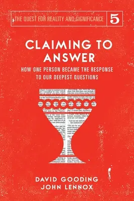 Pretendiendo responder: Cómo una persona se convirtió en la respuesta a nuestras preguntas más profundas - Claiming to Answer: How One Person Became the Response to our Deepest Questions