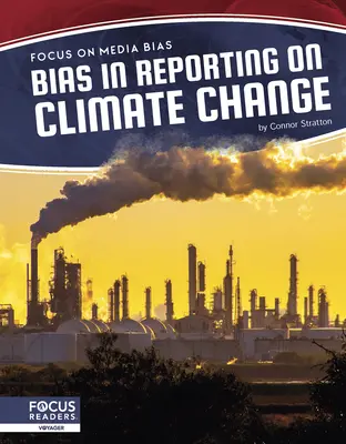 Prejuicios en la información sobre el cambio climático - Bias in Reporting on Climate Change