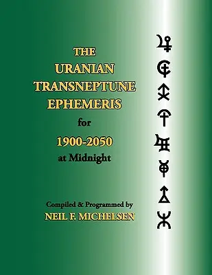 Efemérides Uranianas de Transneptuno para 1900-2050 a medianoche - The Uranian Transneptune Ephemeris for 1900-2050 at Midnight