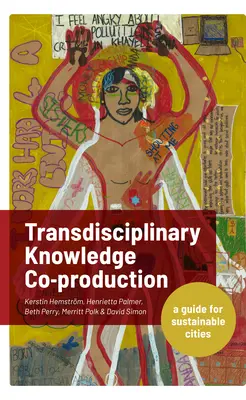 Coproducción transdisciplinar de conocimientos para ciudades sostenibles - Transdisciplinary Knowledge Co-production for Sustainable Cities