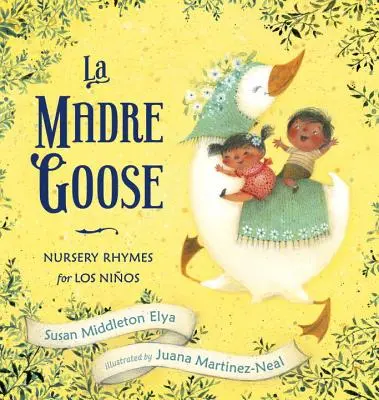 La Madre Oca: Rimas infantiles para los niños - La Madre Goose: Nursery Rhymes for Los Nios