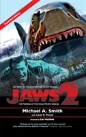 Tiburón 2: El rodaje de la secuela de Hollywood: Edición actualizada y ampliada (tapa dura) - Jaws 2: The Making of the Hollywood Sequel: Updated and Expanded Edition (hardback)