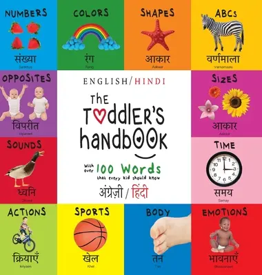 El manual del niño pequeño: Bilingüe (inglés / hindi) (अंग्र॓ज़ी / हिं&# - The Toddler's Handbook: Bilingual (English / Hindi) (अंग्र॓ज़ी / हिं&#