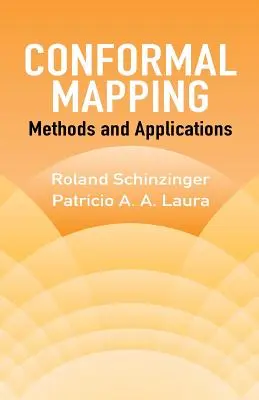 Conformal Mapping: Métodos y aplicaciones - Conformal Mapping: Methods and Applications