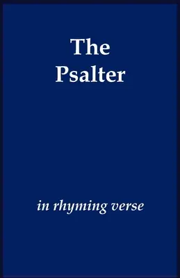 El Salterio en verso rimado - The Psalter in Rhyming Verse