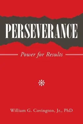 Perseverancia: El poder de los resultados - Perseverance: Power for Results