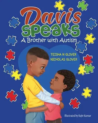 Davis Habla: Un Hermano Con Autismo - Davis Speaks: A Brother with Autism