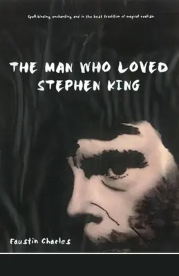 El hombre que amaba a Stephen King - The Man Who Loved Stephen King