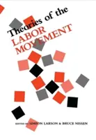 Teorías del movimiento obrero - Theories of the Labor Movement