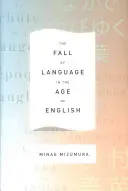 La caída de la lengua en la era del inglés - The Fall of Language in the Age of English