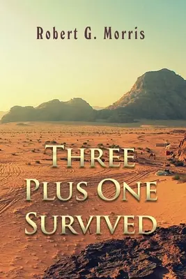 Tres más uno sobrevivieron - Three Plus One Survived