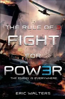 La regla de tres Lucha por el poder - The Rule of Three: Fight for Power