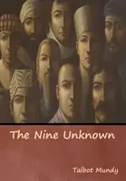 Los Nueve Desconocidos - The Nine Unknown