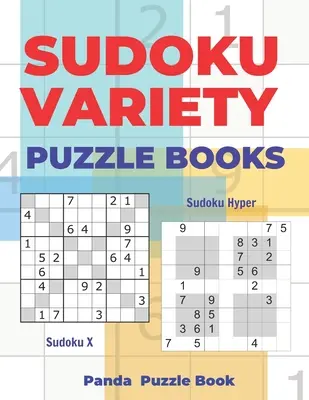 Sudoku Variedad Puzzle Libros: Sudoku Variations Puzzle Books Featuring Sudoku X & Sudoku Hyper - Sudoku Variety Puzzle Books: Sudoku Variations Puzzle Books Featuring Sudoku X & Sudoku Hyper