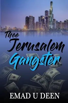 El gángster de Jerusalén - Thee Jerusalem Gangster