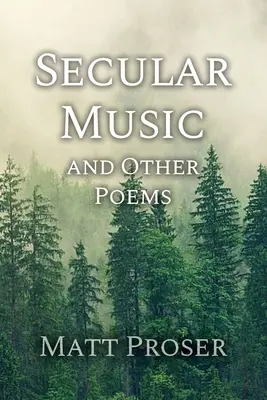 Música profana y otros poemas - Secular Music and Other Poems