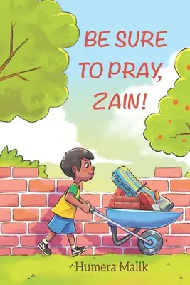 No dejes de rezar, Zain - Be Sure to Pray, Zain!