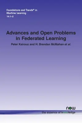 Avances y problemas pendientes en el aprendizaje federado - Advances and Open Problems in Federated Learning