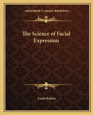 La ciencia de la expresión facial - The Science of Facial Expression