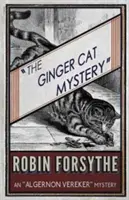 El misterio del gato pelirrojo: Un misterio de Algernon Vereker - The Ginger Cat Mystery: An Algernon Vereker Mystery