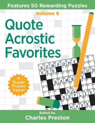 Cita Acróstico Favoritos: 50 puzzles gratificantes - Quote Acrostic Favorites: Features 50 Rewarding Puzzles