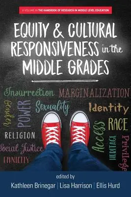 Equidad y sensibilidad cultural en los grados intermedios - Equity & Cultural Responsiveness in the Middle Grades