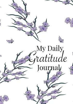 Mi diario de gratitud: Una guía de 52 semanas para ser agradecido - My Daily Gratitude Journal: A 52-Week Guide to Becoming Grateful