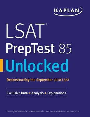 LSAT PrepTest 85 Desbloqueado: Datos exclusivos + Análisis + Explicaciones - LSAT PrepTest 85 Unlocked: Exclusive Data + Analysis + Explanations