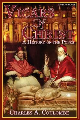 Vicarios de Cristo: Historia de los Papas - Vicars of Christ: A History of the Popes