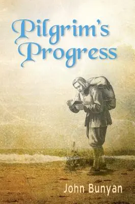 El Progreso del Peregrino: Actualizado, Inglés Moderno. Más de 100 ilustraciones. - Pilgrim's Progress: Updated, Modern English. More Than 100 Illustrations.