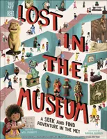 Met Lost in the Museum - Una aventura de buscar y encontrar en el Met - Met Lost in the Museum - A Seek-and-find Adventure in The Met