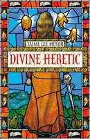 Divino Hereje Divine Heretic - Divine Heretic: Divine Heretic