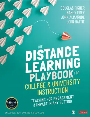 El manual de aprendizaje a distancia para la enseñanza universitaria: Enseñanza para la participación y el impacto en cualquier entorno - The Distance Learning Playbook for College and University Instruction: Teaching for Engagement and Impact in Any Setting