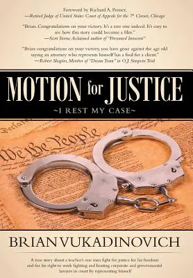 Moción por la Justicia: Descanso mi caso - Motion for Justice: I Rest My Case