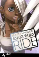 Maximum Ride: Manga Volumen 4 - Maximum Ride: Manga Volume 4