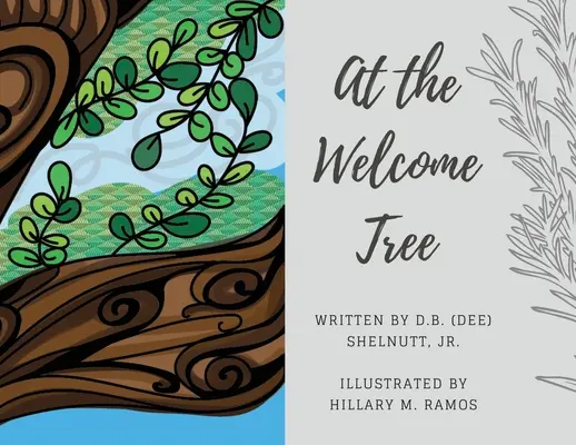 En el árbol de la bienvenida (Shelnutt D. B. (Dee) Jr.) - At the Welcome Tree (Shelnutt D. B. (Dee) Jr.)