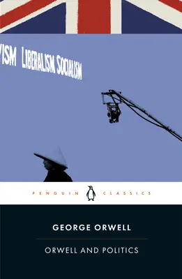 Orwell y la política - Orwell and Politics
