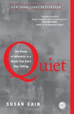 Quiet: El poder de los introvertidos en un mundo que no puede dejar de hablar - Quiet: The Power of Introverts in a World That Can't Stop Talking