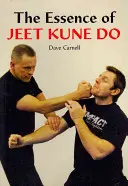 La esencia del Jeet Kune Do - The Essence of Jeet Kune Do