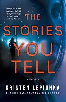 Las historias que cuentas: un misterio - The Stories You Tell: A Mystery