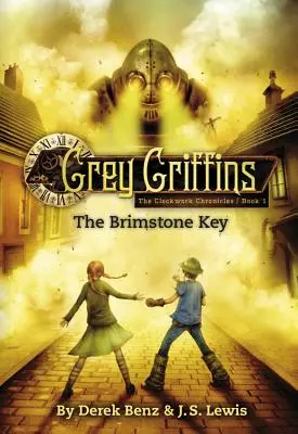 Grifos Grises La llave de azufre - Grey Griffins: The Brimstone Key